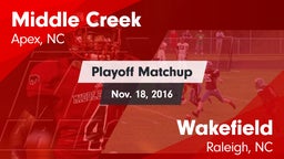 Matchup: Middle Creek High vs. Wakefield  2016