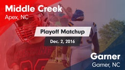 Matchup: Middle Creek High vs. Garner  2016