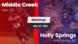 Matchup: Middle Creek High vs. Holly Springs  2017