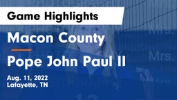Macon County  vs Pope John Paul II  Game Highlights - Aug. 11, 2022
