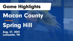 Macon County  vs Spring Hill  Game Highlights - Aug. 27, 2022