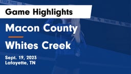 Macon County  vs Whites Creek Game Highlights - Sept. 19, 2023