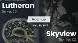 Matchup: Lutheran  vs. Skyview  2017