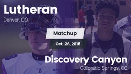Matchup: Lutheran  vs. Discovery Canyon  2018