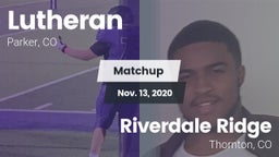 Matchup: Lutheran  vs. Riverdale Ridge 2020