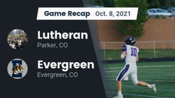 Recap: Lutheran  vs. Evergreen  2021