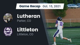 Recap: Lutheran  vs. Littleton  2021