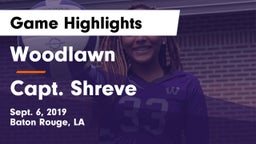 Woodlawn  vs Capt. Shreve Game Highlights - Sept. 6, 2019