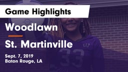 Woodlawn  vs St. Martinville Game Highlights - Sept. 7, 2019