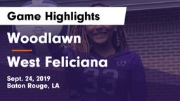 Woodlawn  vs West Feliciana  Game Highlights - Sept. 24, 2019