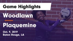 Woodlawn  vs Plaquemine  Game Highlights - Oct. 9, 2019
