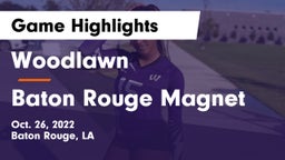 Woodlawn  vs Baton Rouge Magnet  Game Highlights - Oct. 26, 2022