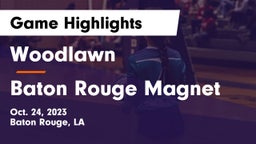 Woodlawn  vs Baton Rouge Magnet  Game Highlights - Oct. 24, 2023