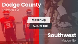 Matchup: Dodge County High vs. Southwest   2018