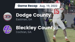 Recap: Dodge County  vs. Bleckley County  2022