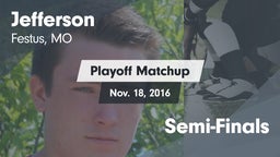 Matchup: Jefferson  vs. Semi-Finals 2016