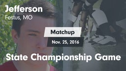 Matchup: Jefferson  vs. State Championship Game 2016