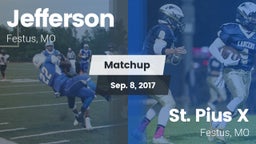 Matchup: Jefferson  vs. St. Pius X  2017