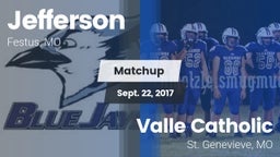 Matchup: Jefferson  vs. Valle Catholic  2017