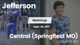 Matchup: Jefferson  vs. Central  (Springfield MO) 2017