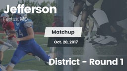 Matchup: Jefferson  vs. District - Round 1 2017