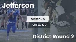 Matchup: Jefferson  vs. District Round 2 2017