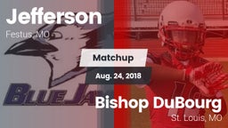 Matchup: Jefferson  vs. Bishop DuBourg  2018