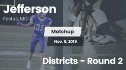 Matchup: Jefferson  vs. Districts - Round 2 2019