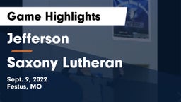 Jefferson  vs Saxony Lutheran  Game Highlights - Sept. 9, 2022