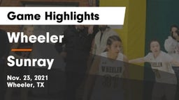 Wheeler  vs Sunray Game Highlights - Nov. 23, 2021