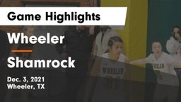 Wheeler  vs Shamrock  Game Highlights - Dec. 3, 2021