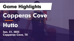 Copperas Cove  vs Hutto  Game Highlights - Jan. 31, 2023