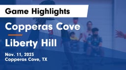 Copperas Cove  vs Liberty Hill  Game Highlights - Nov. 11, 2023