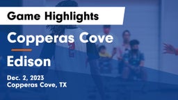 Copperas Cove  vs Edison  Game Highlights - Dec. 2, 2023