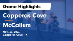 Copperas Cove  vs McCallum  Game Highlights - Nov. 30, 2023