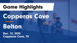 Copperas Cove  vs Belton  Game Highlights - Dec. 12, 2023