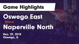 Oswego East  vs Naperville North  Game Highlights - Dec. 29, 2018