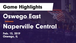 Oswego East  vs Naperville Central  Game Highlights - Feb. 13, 2019