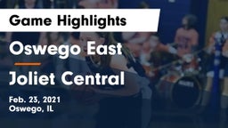 Oswego East  vs Joliet Central  Game Highlights - Feb. 23, 2021