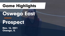 Oswego East  vs Prospect Game Highlights - Nov. 16, 2021