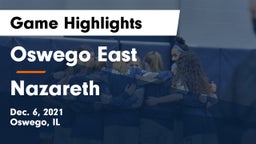 Oswego East  vs Nazareth  Game Highlights - Dec. 6, 2021