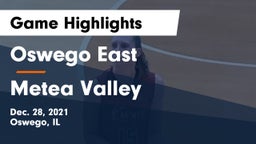 Oswego East  vs Metea Valley  Game Highlights - Dec. 28, 2021