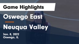 Oswego East  vs Neuqua Valley  Game Highlights - Jan. 8, 2022
