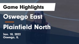 Oswego East  vs Plainfield North  Game Highlights - Jan. 18, 2022