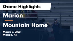 Marion  vs Mountain Home  Game Highlights - March 5, 2022