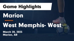 Marion  vs West Memphis- West Game Highlights - March 28, 2023