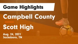 Campbell County  vs Scott High Game Highlights - Aug. 24, 2021