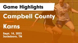 Campbell County  vs Karns  Game Highlights - Sept. 14, 2023