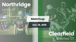 Matchup: Northridge High vs. Clearfield  2016