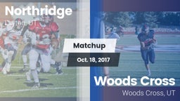 Matchup: Northridge High vs. Woods Cross  2017